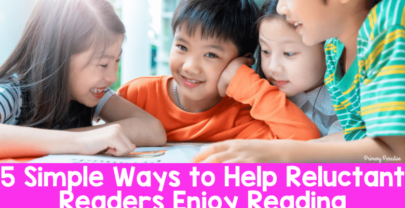 5 Simple Ways to Help Reluctant Readers Enjoy Reading