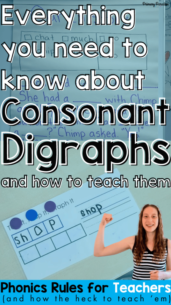 everything you need to know about consonant digraphs and how to teach them