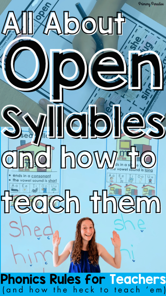 All about open syllables and how to teach them