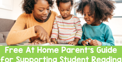 Free At Home Parent’s Guide for Supporting Student Reading