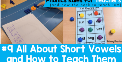 All About Short Vowels and How to Teach Them