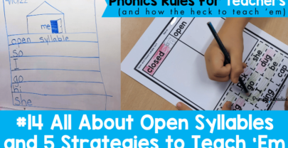 What are Open Syllables and 5 Simple Strategies to Teach Them