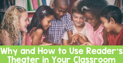 Why and How to Use Reader’s Theater in Your Classroom