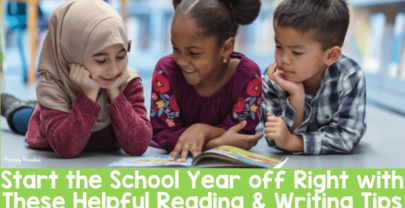 Start the School Year off Right with These Helpful Reading and Writing Tips