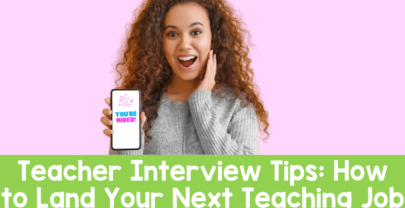 Teacher Interview Tips: How to Land Your Next Teaching Job