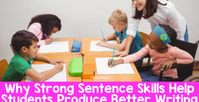 Why Strong Sentence Skills Help Students Produce Better Writing