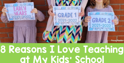 8 Reasons I Love Teaching at the Same School My Children Attend