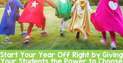 Start Your Year Off Right by Giving Your Students the Power to Choose