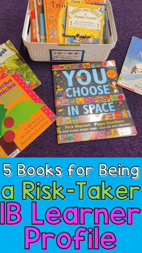 books for being a risk taker ib pyp learner profile