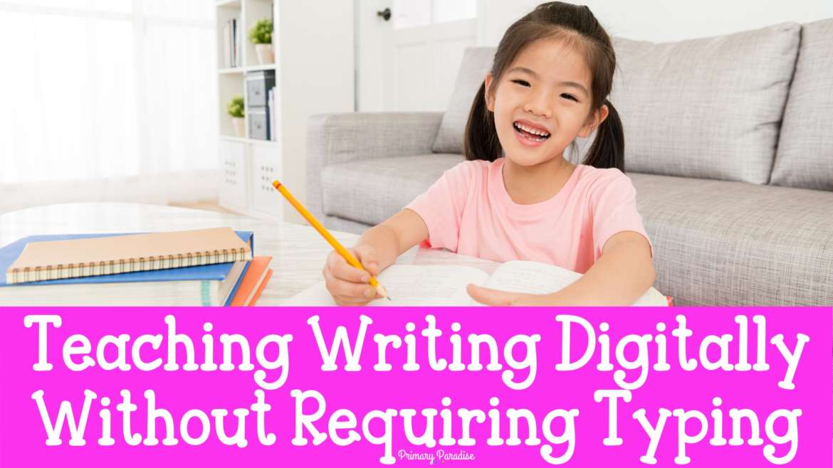 A young, Asian child with a pencil in her hand smiling at the viewer with the text "Teaching Wriring Digitally Without Requiring Typing" below the picture